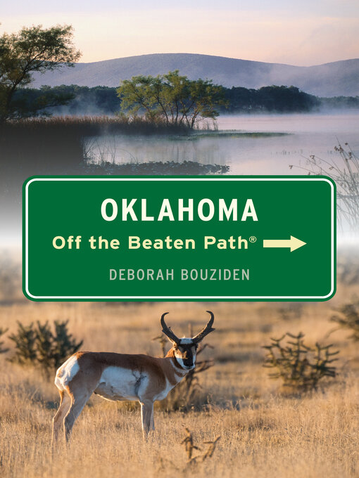 Title details for Oklahoma Off the Beaten Path by Deborah Bouziden - Available